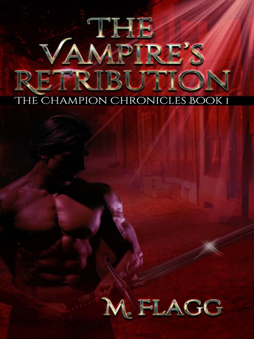 Title details for The Vampire's Retribution by M. Flagg - Available